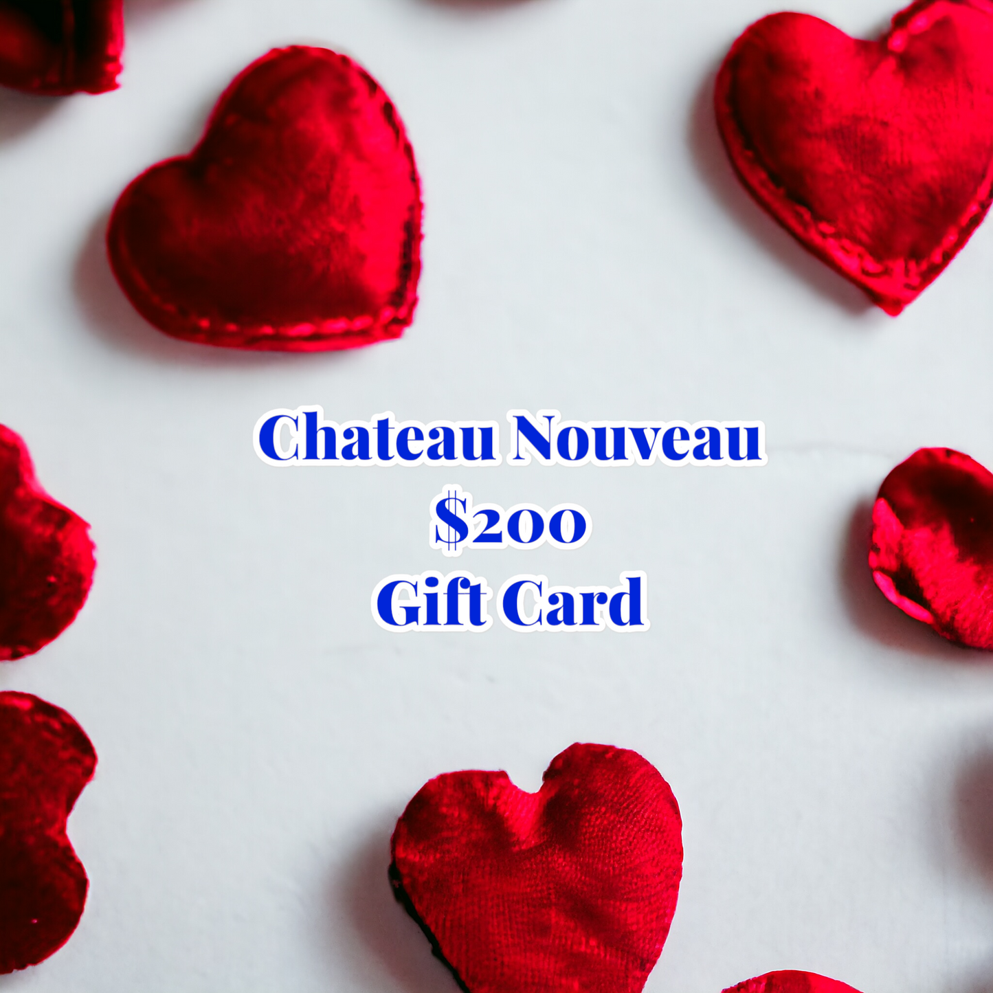Gift Certificate-Chateau Nouveau-$10-$20-$50-$75-$100-$200
